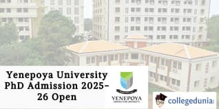 Yenepoya University PhD Admission 2025-26 Open; Apply by March 29